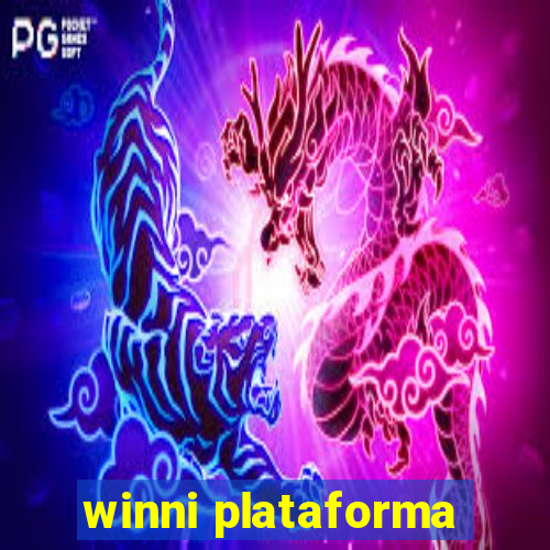 winni plataforma